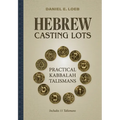 Hebrew Casting Lots: Practical Kabbalah Talismans (Book and Talisman Set)