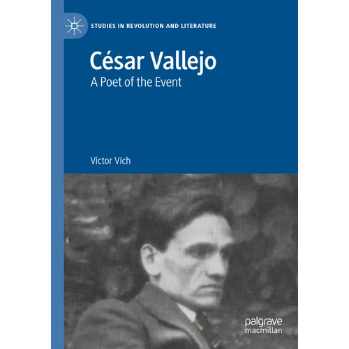 César Vallejo: A Poet of the Event