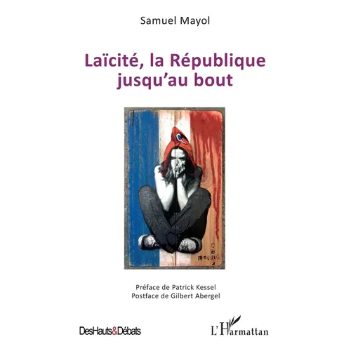 Laïcité, la République jusqu'au bout