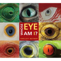 Whose Eye Am I?