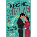 Kiss Me, Catalina
