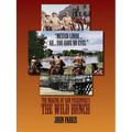 "Mexico Lindo...Ah...You Have No Eyes." - The Making of Sam Peckinpah's The Wild Bunch