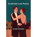 In and Out: Love Poems