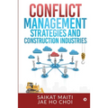 Conflict Management Strategies and Construction Industries