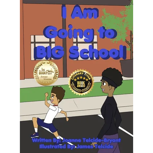 I Am Going to BIG School