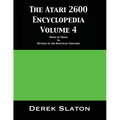 The Atari 2600 Encyclopedia Volume 4