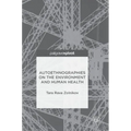 Autoethnographies on the Environment and Human Health