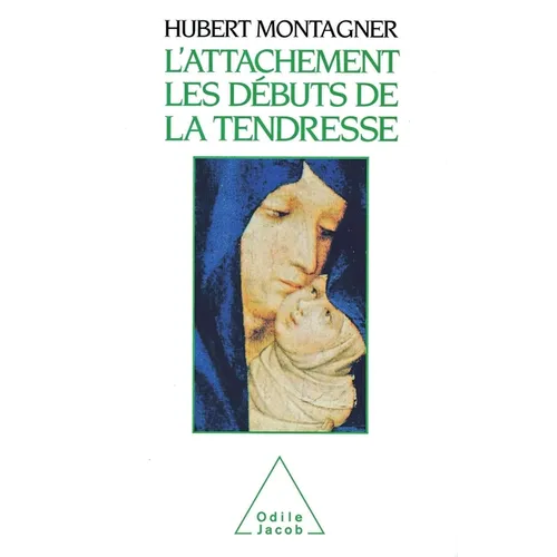 Attachment: The Beginnings of Affection / L'Attachement: Les débuts de la tendresse