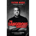 The Dangerous Gentleman: A Call for Men to Be Courageous in a Culture of Fear