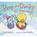 Peep and Ducky It's Snowing!