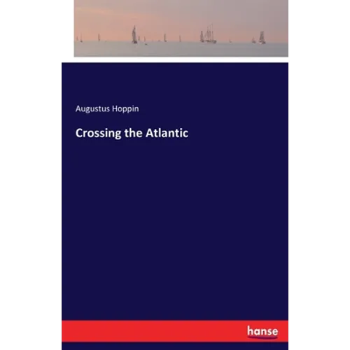 Crossing the Atlantic