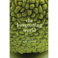 The burgeoning world: Poems by Sonja Johanson