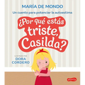 ¿Por Qué Estás Triste, Casilda? (Why Are You Sad, Casilda? -)