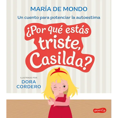 ¿Por Qué Estás Triste, Casilda? (Why Are You Sad, Casilda? -)