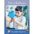 Fill a Balloon: Skills Set 4