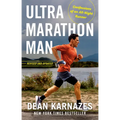 Ultramarathon Man: Revised and Updated: Confessions of an All-Night Runner