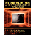 eForensics and Investigations for Everyone
