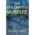 The Stillwater Murders: A gripping serial killer thriller from the New York Times bestselling author