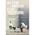 In the Mood for Texture: The Revival of Bangkok as a Chinese City