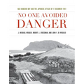 No One Avoided Danger: NAS Kaneohe Bay and the Japanese Attack of 7 December 1941