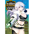 The Hidden Dungeon Only I Can Enter (Manga) Vol. 6