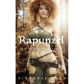 Rapunzel: An Erotic Fairytale: Adult Fairy Tales ( Fantasy Erotica )