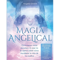 Magia Angelical (Arcángeles Colección 7 en 1): Cómo sanar vidas pasadas y lo que no te dijeron sobre cómo manifestar la vida de tus sueños