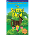 The Secret Shed - The Adventures of Max & Liz - Book 1