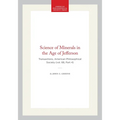 Science of Minerals in the Age of Jefferson: Transactions, American Philosophical Society (Vol. 68, Part 4)