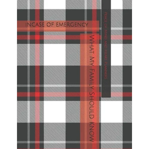 *Incase of Emergency*: What My Family Should Know Estate Planning, DNR, Christian Legacy, Final Wishes, Farewell Messages Will Planning Workbook, 8.5x