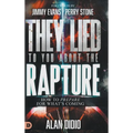 They Lied to You About the Rapture: How to Prepare for What's Coming