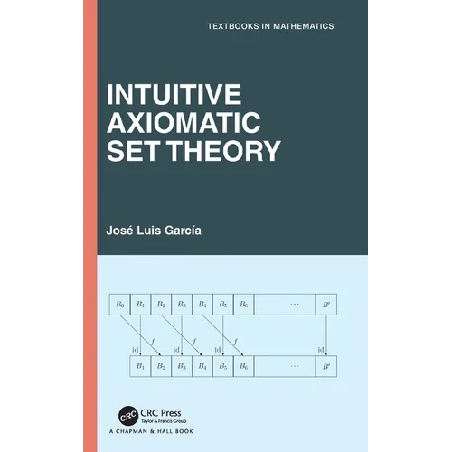 Intuitive Axiomatic Set Theory