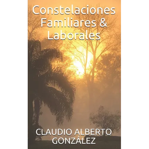 Constelaciones Familiares & Laborales