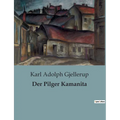 Der Pilger Kamanita