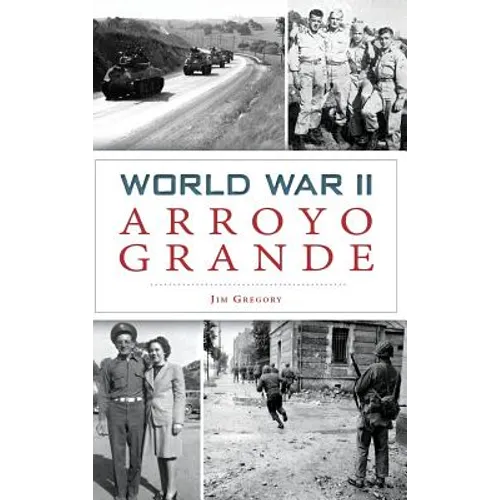 World War II Arroyo Grande