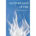 Another Kind of Fire