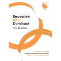 Recessive and dominant