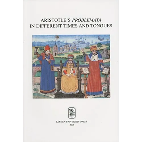 Aristotle's Problemata in Different Times and Tongues