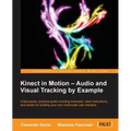 Kinect in Motion - Audio and Visual Tracking by Example