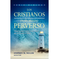 Los cristianos en un mundo perverso