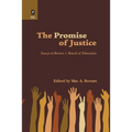 Promise of Justice: Essays on Brown v. Board of Education