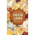 Stuff Every Cheese Lover Should Know