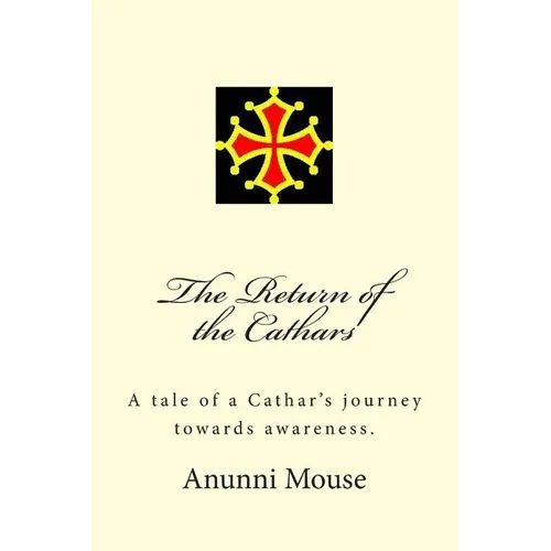 The Return of the Cathars