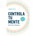 Controla Tu Mente. Devocional / Stop the Spiral. Devotional