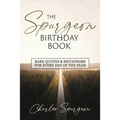 The Spurgeon Birthday Book: Rare Quotes and Metaphors for Every Day of the Year