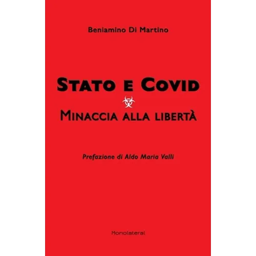 Stato e Covid. Minaccia alla libertà