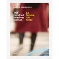 Angela Grauerholz: La Femme 100 Têtes / The Hundred Headless Woman