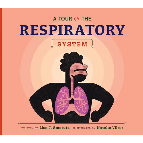 A Tour of the Respiratory System