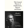 The General Theory of Employment, Interest and Money: A Reader's Companion