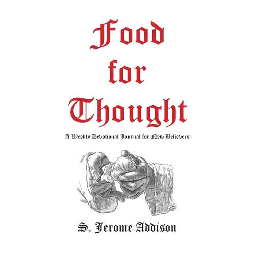 Food for Thought: A Weekly Devotional Journal for New Believers